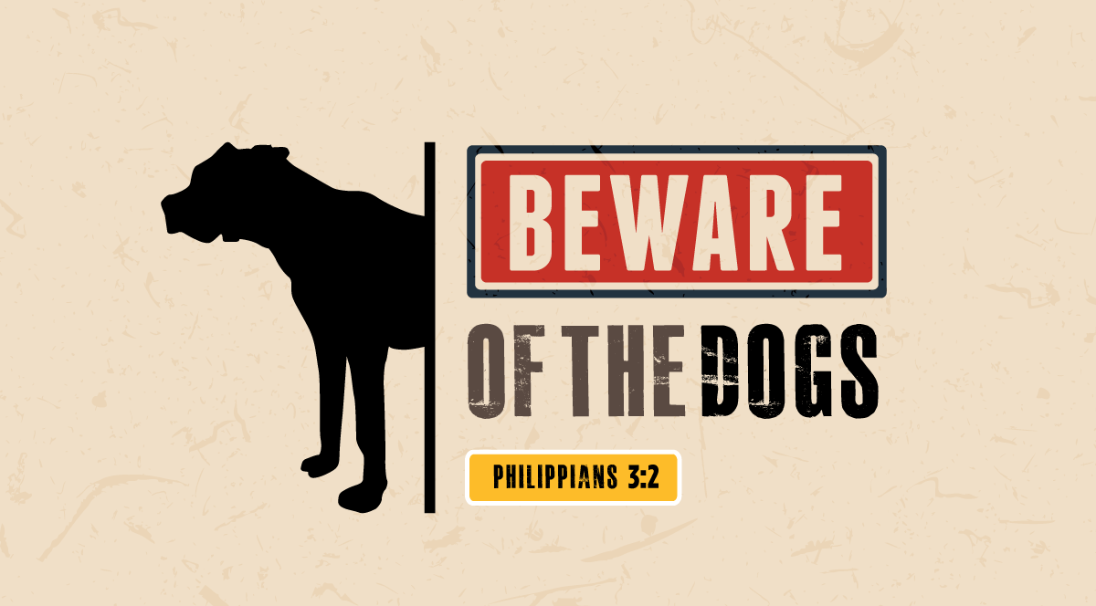 Beware of the Dogs