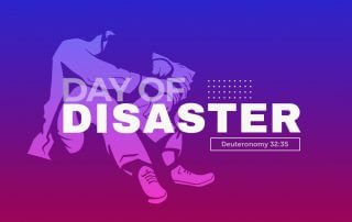 the day of disaster