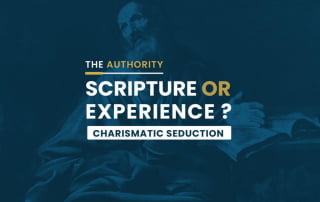 Scripture or Experience