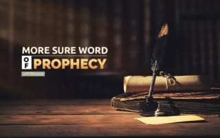 more sure word of prophecy